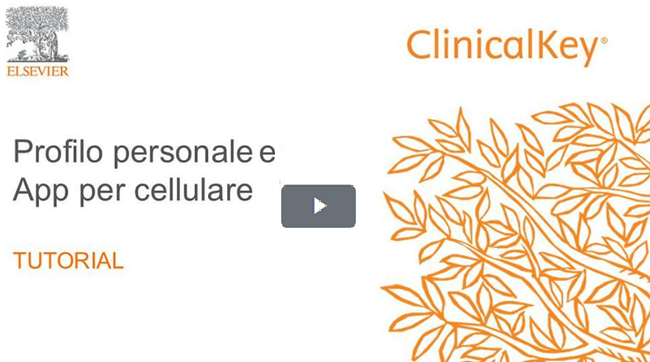 video tutorial ClinicalKey profilo personale e accesso da remoto